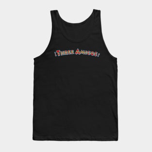 Three Amigos Tank Top